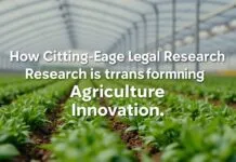 How Cutting-Edge Legal Research Is Transforming Agricultural Innovation How Cutting-Edge Legal Research Is Transforming Agricultural Innovation